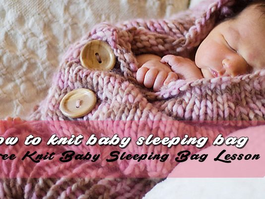 Knitted Baby Sleeping Bag Patterns