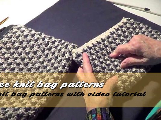 Knitted Bag: Make Your Own Style How to Knit Bag